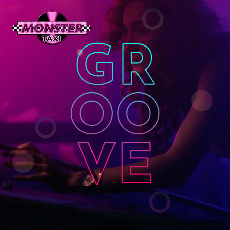 Groove by Monster Taxi